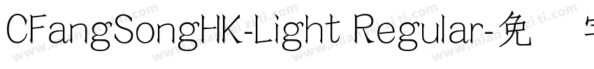 CFangSongHK-Light Regular字体转换